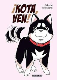 [9788417318475] ¡KOTA, VEN!