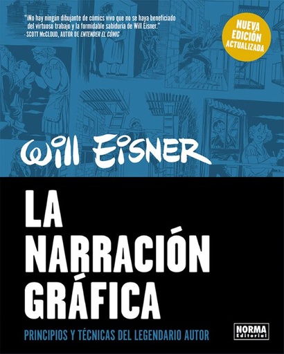 [9788467969894] LA NARRACIÓN GRÁFICA. PRINCIPIOS Y TÉCNICAS DEL LEGENDARIO DIBUJANTE WILL EISNER. NUEVA EDICIÓN ACTUALIZADA.