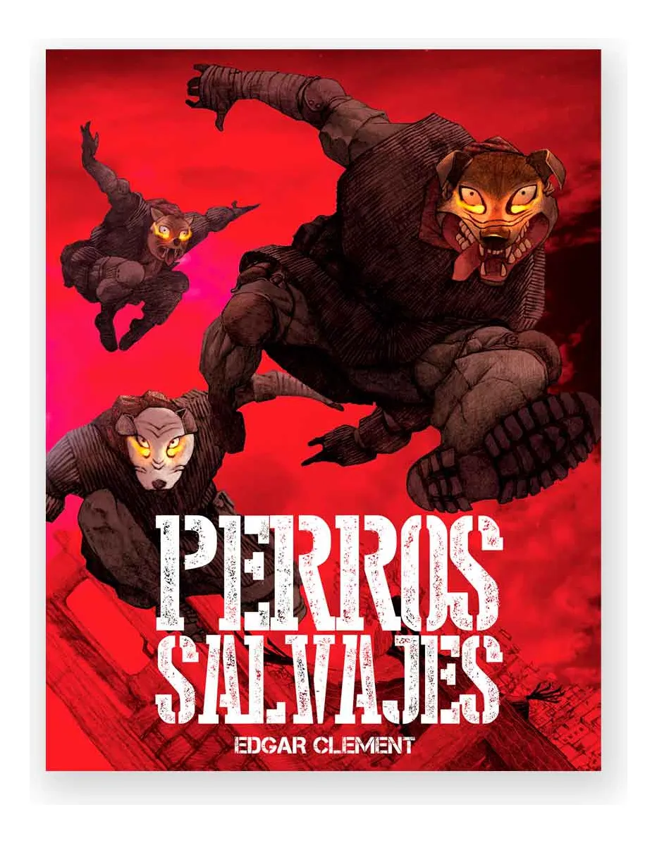[9786072657182] PERROS SALVAJES.