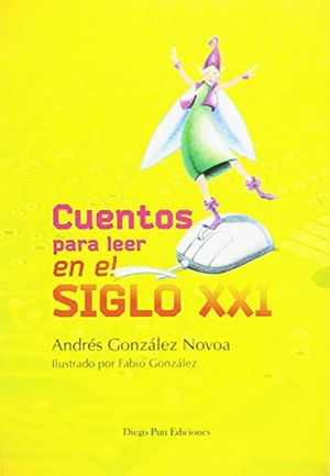 [9788494265976] CUENTOS PARA LEER EN EL SIGLO XXI