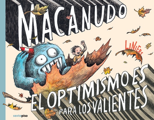 [9786072647107] MACANUDO: EL OPTIMISMO ES PARA LOS VALIENTES 