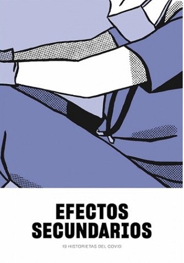 [9788418215933] EFECTOS SECUNDARIOS 19 HISTORIETAS DEL COVID