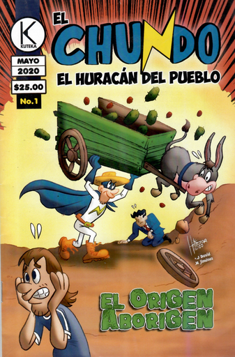 [98741342311] EL CHUNDO: EL HURACÁN DEL PUEBLO VOL.01