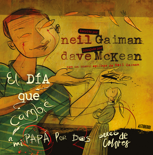 [9788416880454C] EL DÍA QUE CAMBIÉ A MI PAPÁ POR DOS PECES DE COLORES
