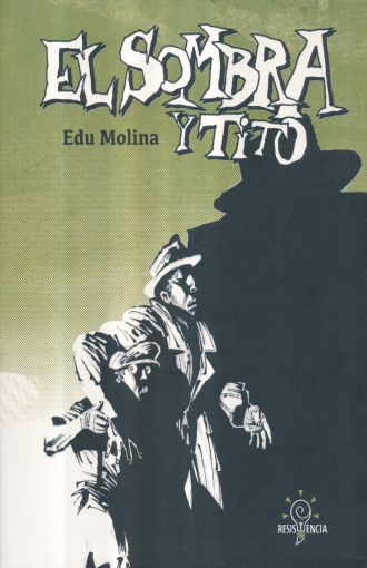 [9786077682783C] EL SOMBRA Y TITO