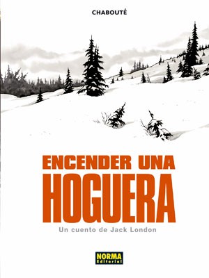 [9788498479324] ENCENDER UNA HOGUERA