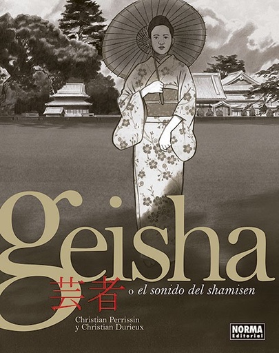 [9788467938654] GEISHA O EL SONIDO DEL SHAMISEN