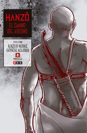 [9788416581061] HANZÔ EL CAMINO DEL ASESINO VOL. 08