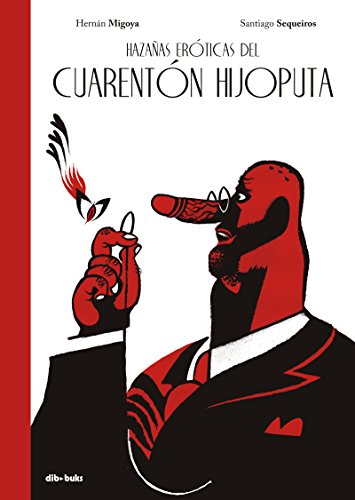 [9788417294038] HAZAÑAS ERÓTICAS DEL CUARENTÓN HIJOPUTA