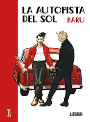 [9788495825353] LA AUTOPISTA DEL SOL. VOL. 1