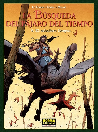[9788467917192] LA BÚSQUEDA DEL PÁJARO DEL TIEMPO: EL CABALLERO BRAGON VOL.08