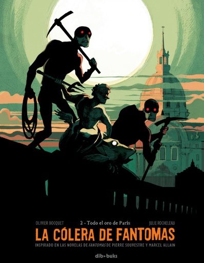 [9788415850830] LA CÓLERA DE FANTOMAS: TODO EL ORO DE PARÍS VOL.02
