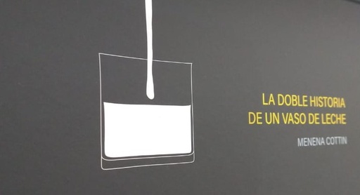 [9781940360171] LA DOBLE HISTORIA DE UN VASO DE LECHE