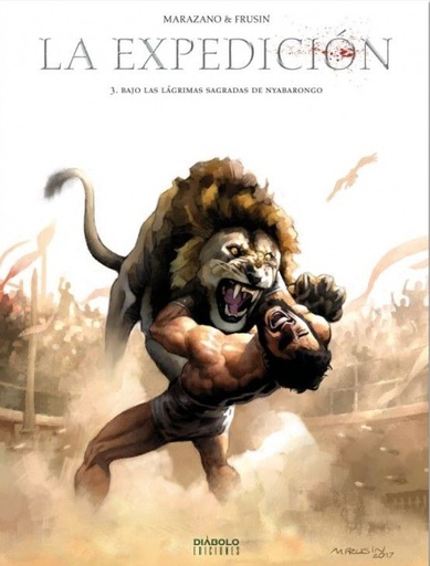 [9788494727252] LA EXPEDICIÓN VOL. 3,BAJO LAS LA EXPEDICIÓN. LÁGRIMAS SAGRADAS DE NYABARONGO