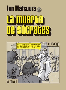 [9788416540549C] LA MUERTE DE SÓCRATES. EL MANGA