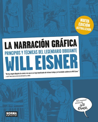 [9788467925203] LA NARRACIÓN GRÁFICA. PRINCIPIOS Y TÉCNICAS DEL LEGENDARIO DIBUJANTE WILL EISNER