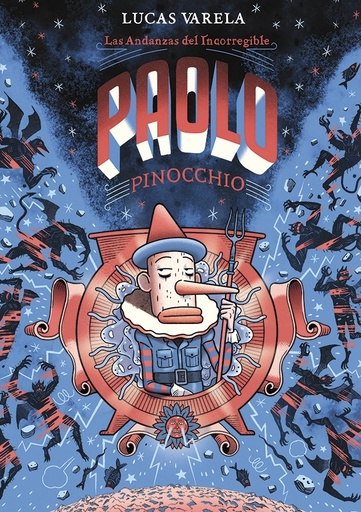 [9788418809040] LAS ANDANZAS DEL INCORREGIBLE PAOLO PINOCCHIO