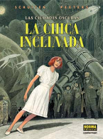 [9788467927740] LAS CIUDADES OSCURAS 6,LA CHICA INCLINADA.