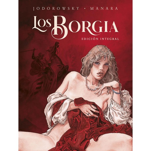 [9788467948912] LOS BORGIA INTEGRAL