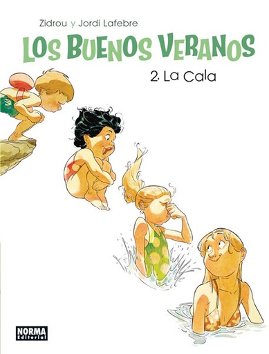 [9788467924831] LOS BUENOS VERANOS :LA CALA VOL.02