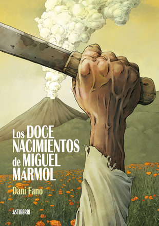 [9788416880850] LOS DOCE NACIMIENTOS DE MIGUEL MÁRMOL