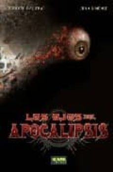[9788498474947] LOS OJOS DEL APOCALIPSIS