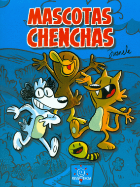 [9786077682745C] JUANELE: MASCOTAS CHENCHAS