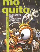 [9786077682158] JUANELE: MOQUITO Y EL CONVENTO MUTANTE.