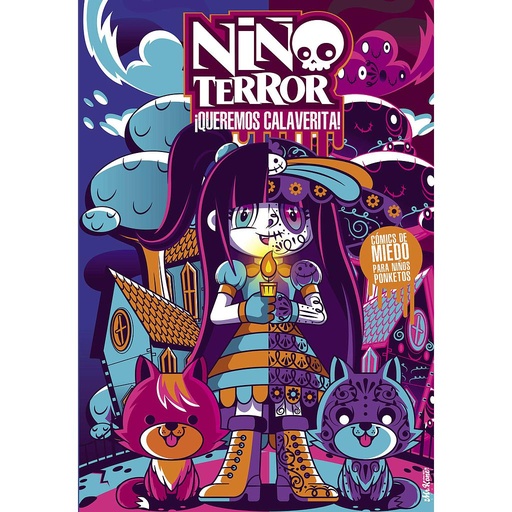 [978846456258] NIÑO TERROR ¡QUEREMOS CALAVERITA!