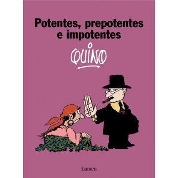 [9788426445421] QUINO: POTENTES, PREPOTENTES E IMPOTENTES