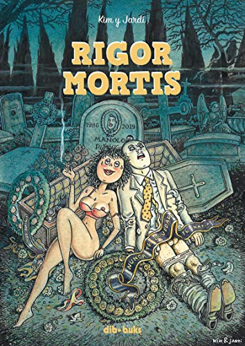 [9788417294687] RIGOR MORTIS