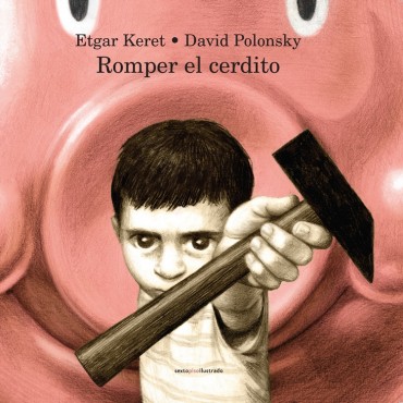 [9786079436391C] ROMPER EL CERDITO