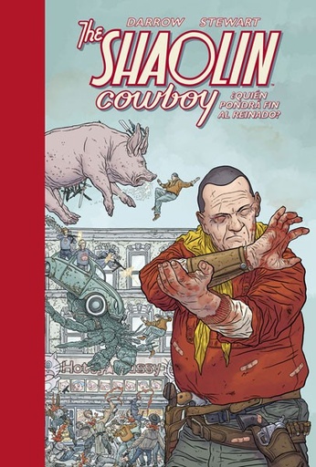 [9788467940039] THE SHAOLIN COWBOY : ¿QUIÉN PONDRÁ FIN AL REINADO? VOL.03