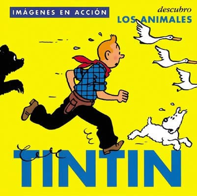 [9788484312482] TINTÍN: DESCUBRO LOS ANIMALES