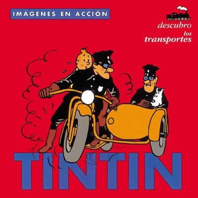 [9788484312475] TINTÍN: DESCUBRO LOS TRANSPORTES