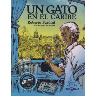 [9786077682820C] UN GATO EN EL CARIBE (CONSIGNACIÓN)