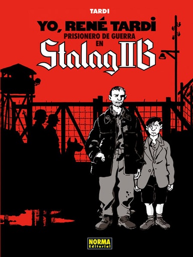 [9788467913002] YO,RENÉ TARDI : PRISIONERO DE GUERRA EN STALAG IIB VOL.01
