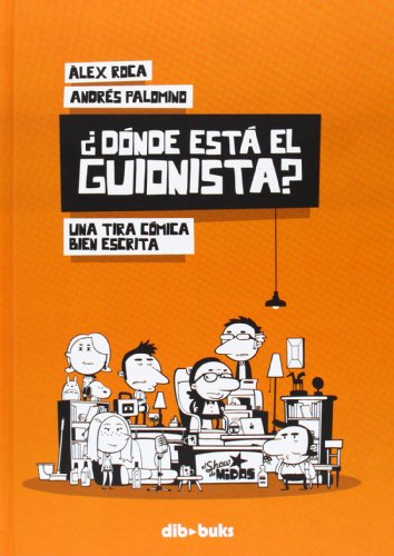 [9788494061844] ¿DÓNDE ESTÁ EL GUIONISTA?