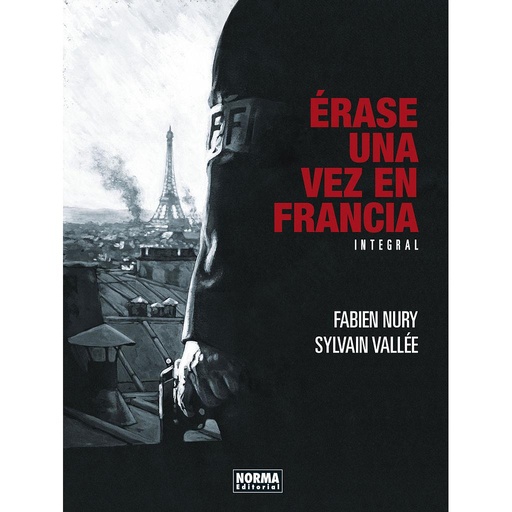 [9788467943757] ÉRASE UNA VEZ EN FRANCIA.EDICIÓN INTEGRAL