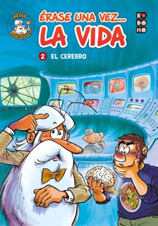 [9788417871475] ÉRASE UNA VEZ... LA VIDA: EL CEREBRO VOL.02