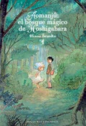[9788418222177] AOMANJÛ: EL BOSQUE MÁGICO DE HOSHIGAHARA VOL.01